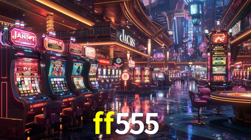 Live Casino ff555